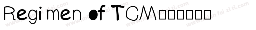 Regimen of TCM字体转换